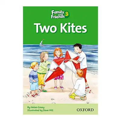 two kites (readers fam.friends 3) 